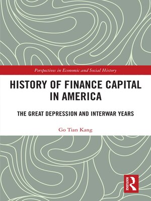 cover image of History of Finance Capital in America